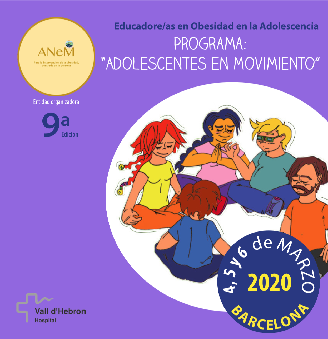 En este momento estás viendo 9ª edición: Curso de Educadores en obesidad del Adolescente, 4, 5 y 6 de Marzo 2020, BARCELONA